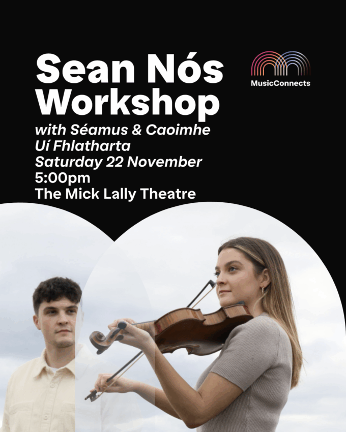 Sean Nós Workshop with Séamus & Caoimhe Uí Fhlatharta