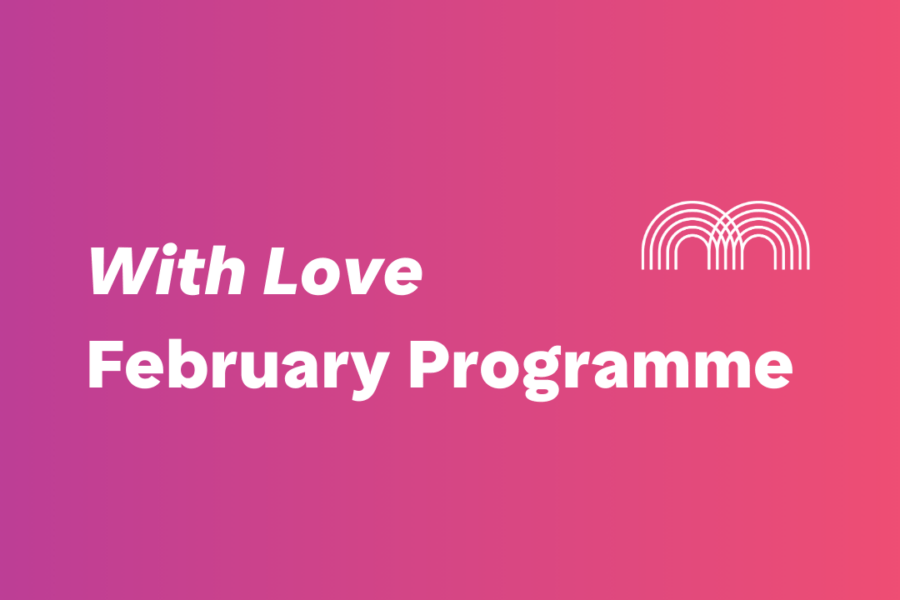 With Love – February Lunchtime Programme
