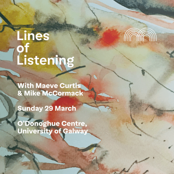 Lines of Listening – Intimate Dialogues: Two voices in conversation